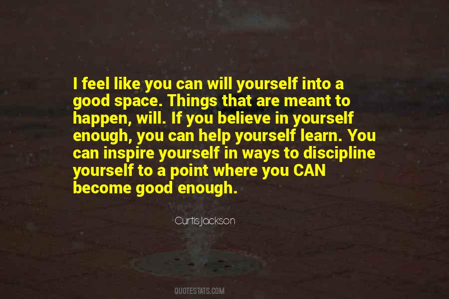 Learn To Help Yourself Quotes #1364209