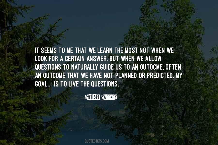 Learn To Live Life Quotes #366666