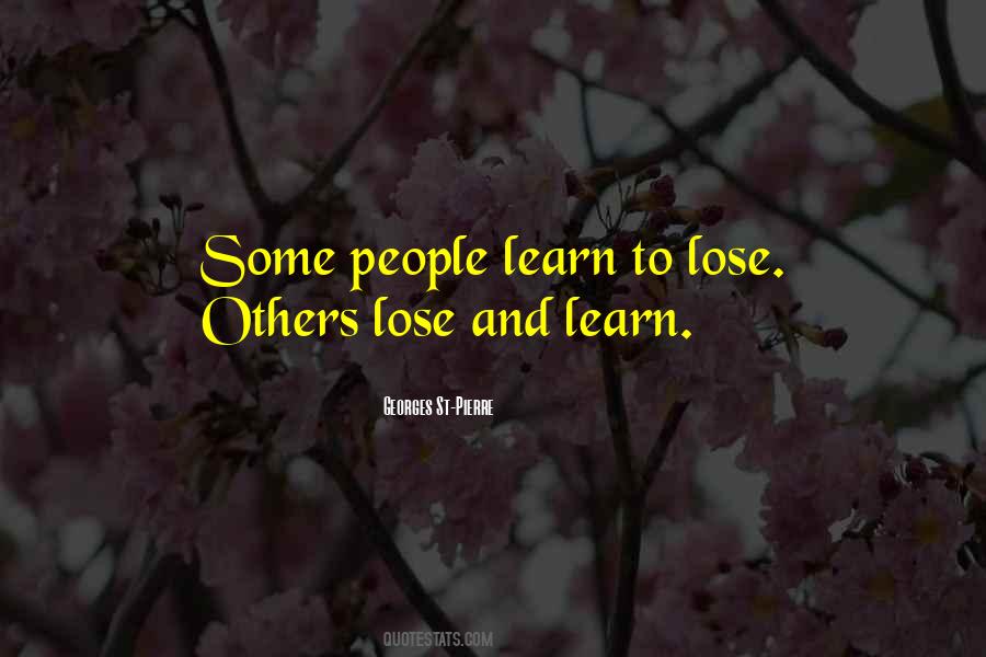 Learn To Lose Quotes #607866