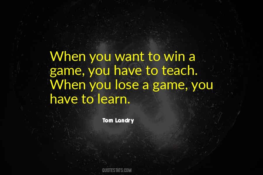 Learn To Lose Quotes #942498
