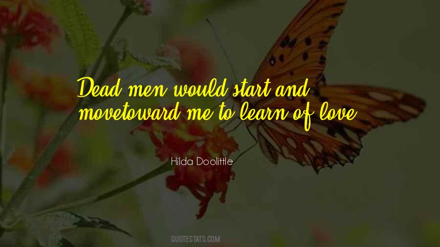 Learn To Love Me Quotes #1177770