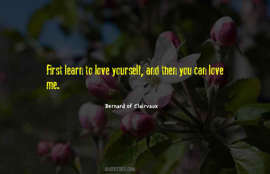 Learn To Love Me Quotes #499408