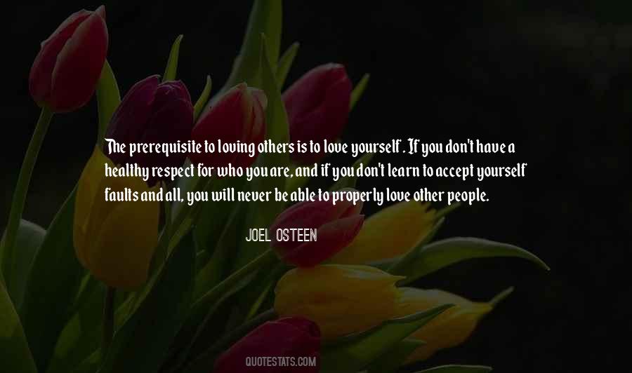 Learn To Love Others Quotes #357430