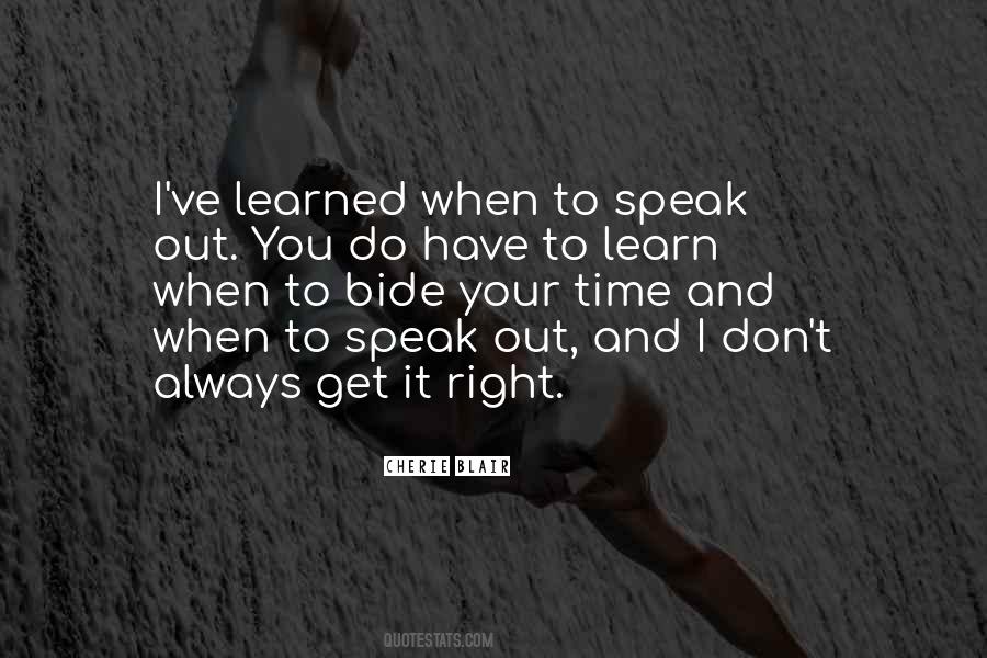 Learn To Speak Up Quotes #156423
