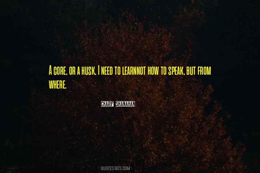 Learn To Speak Up Quotes #318008