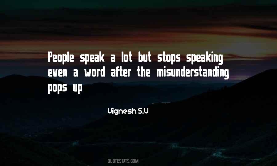 Learn To Speak Up Quotes #958771
