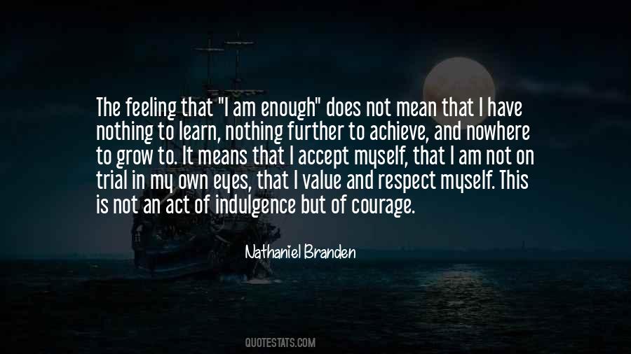 Learn To Value Yourself Quotes #646189