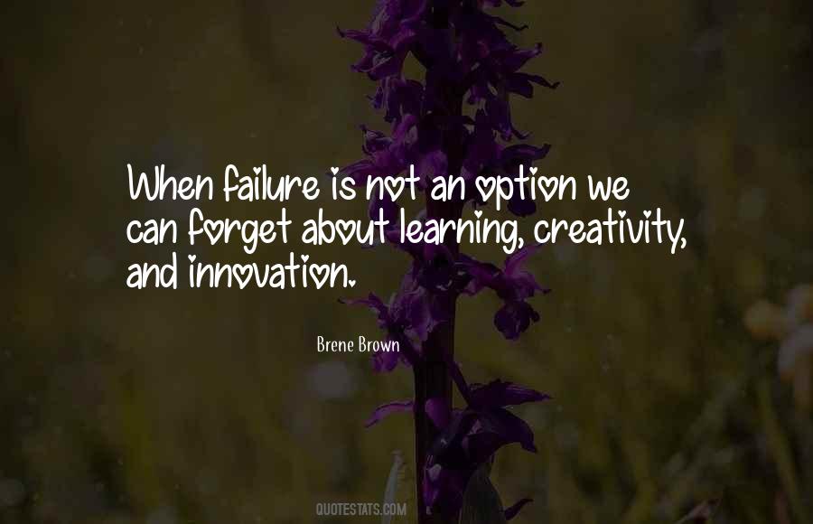 Learning And Creativity Quotes #448057
