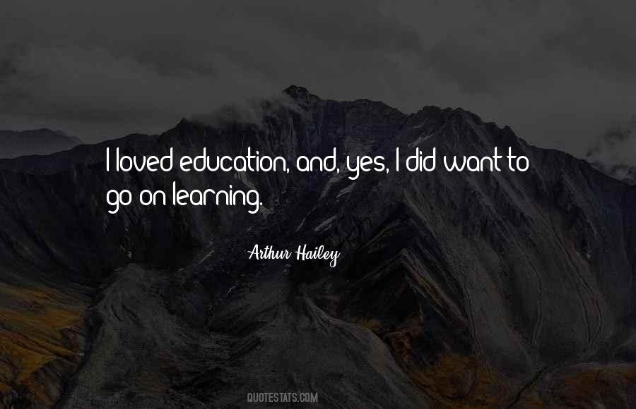 Learning And Education Quotes #411558