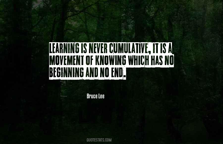 Learning Has No End Quotes #585646