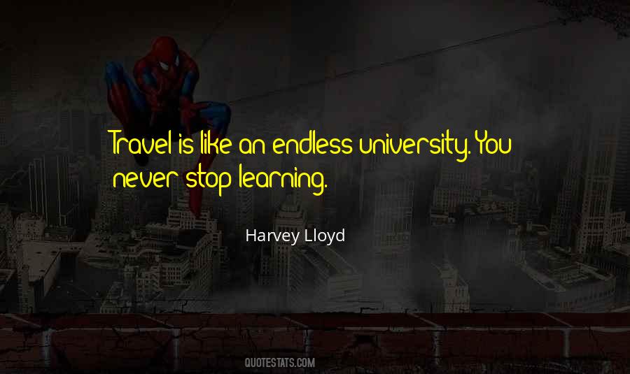 Learning Is Endless Quotes #1163597