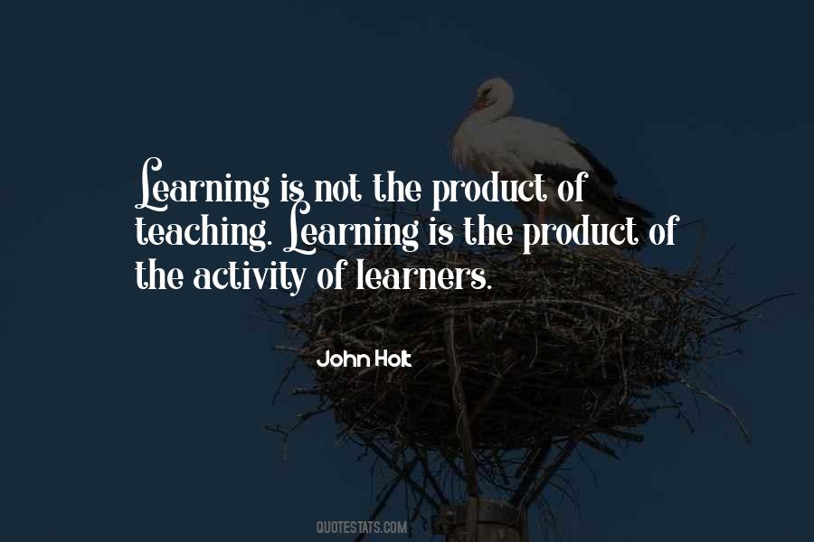 Learning Is Not Quotes #1083078
