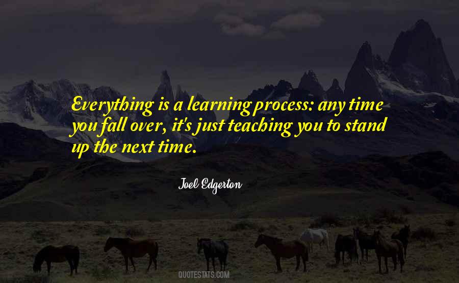 Learning Process Quotes #1050241