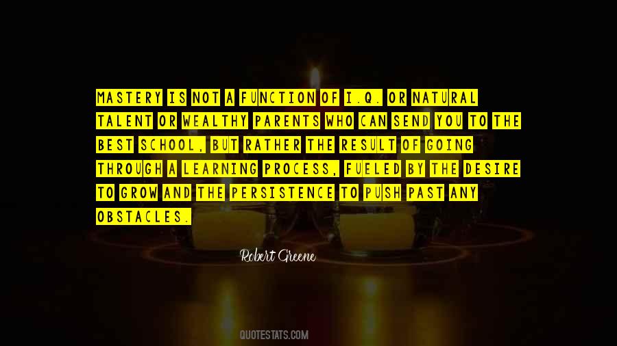 Learning Process Quotes #1388799