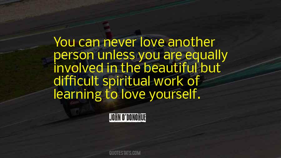 Learning To Love Ourselves Quotes #92277
