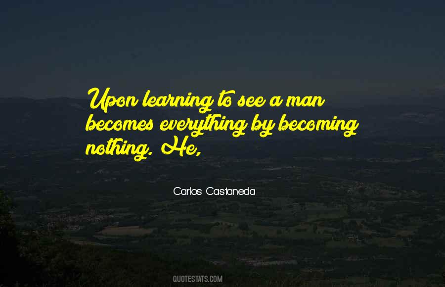 Learning To See Quotes #1392096