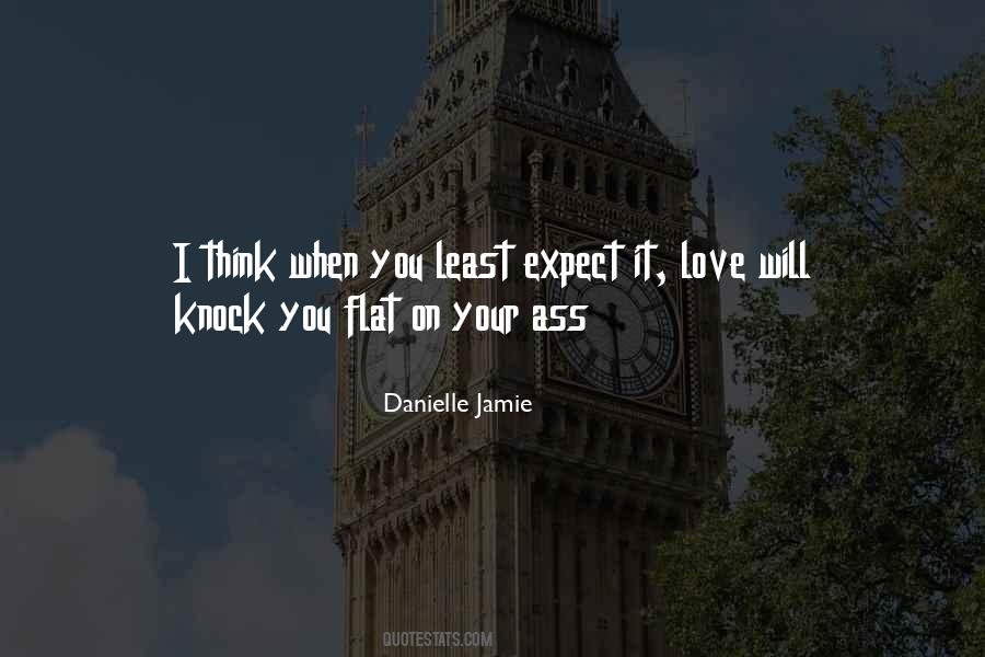 Least Expect Quotes #1195350