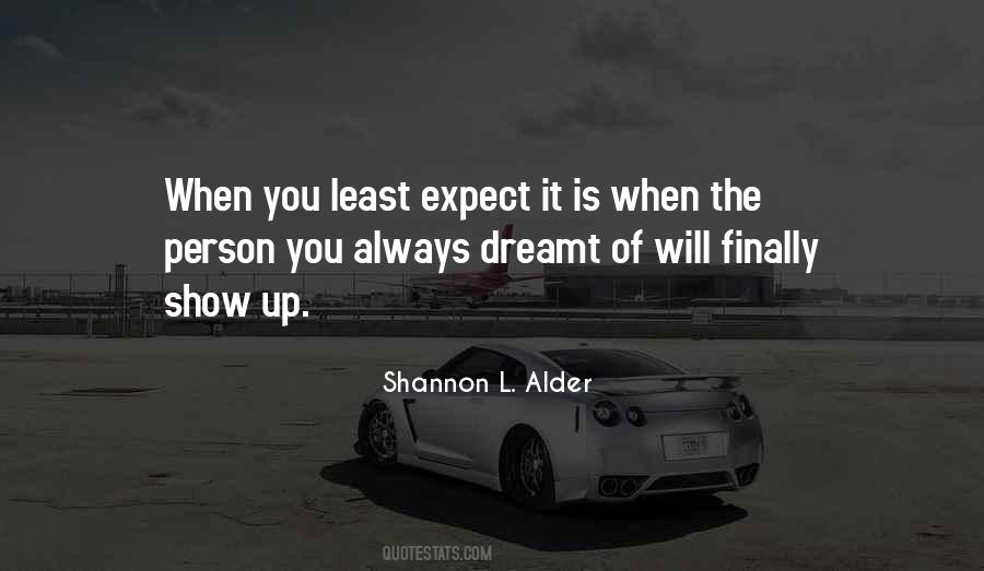 Least Expect Quotes #1606554