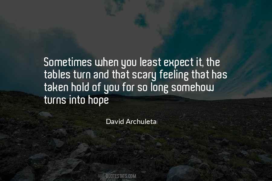 Least Expect Quotes #1648894