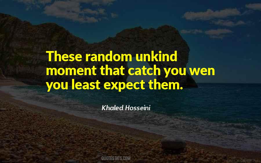 Least Expect Quotes #981513