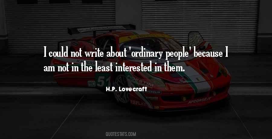 Least Interested Quotes #90612