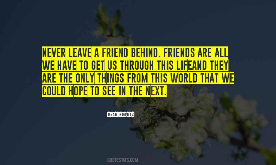 Leave Friends Behind Quotes #87843