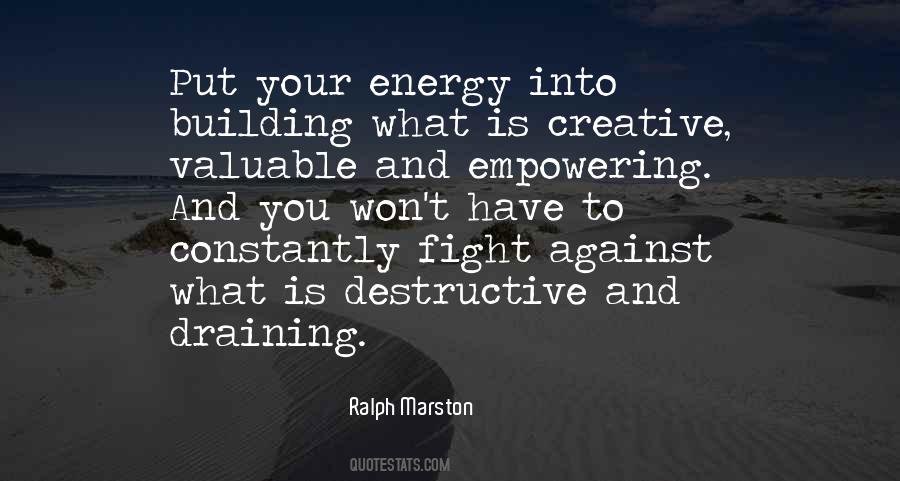 Quotes About Draining #110368 Quotes About Draining #110368