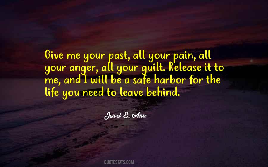 Leave It All Behind Quotes #1520031