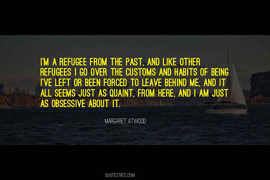 Leave It All Behind Quotes #1629911