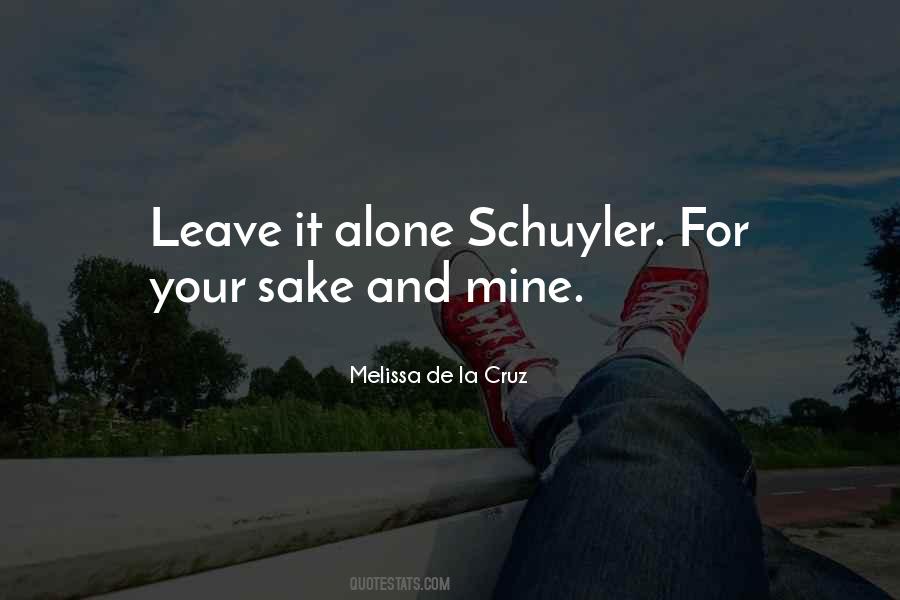 Leave It Alone Quotes #944302