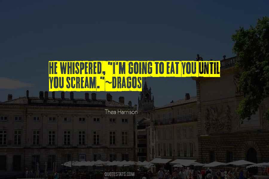 Quotes About Dragos #1009089