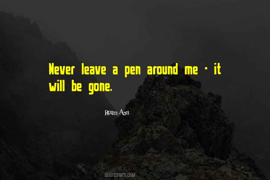Leave Me Be Quotes #374213