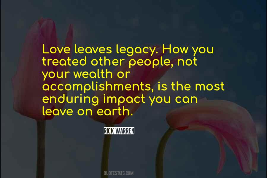 Leave The Legacy Quotes #992076