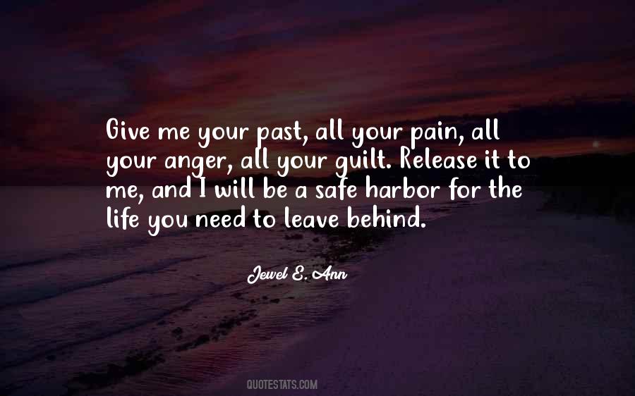 Leave The Pain Quotes #1520031