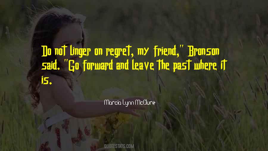 Leave The Past Quotes #456623