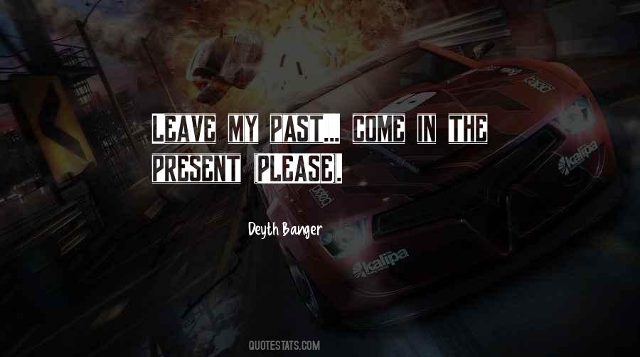 Leave The Past Quotes #524364
