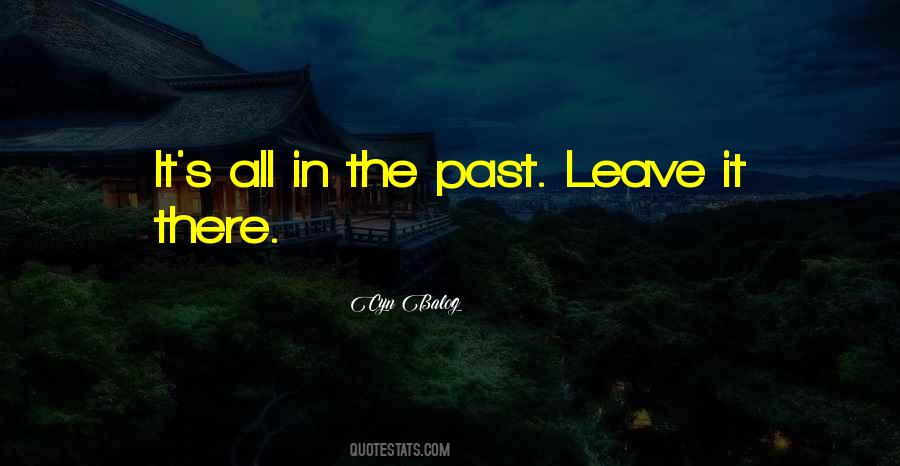 Leave The Past Quotes #712885