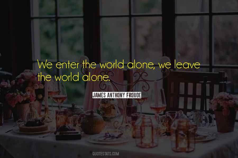 Leave The World Quotes #344694