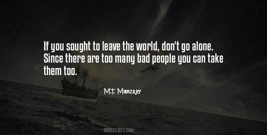 Leave The World Quotes #63447