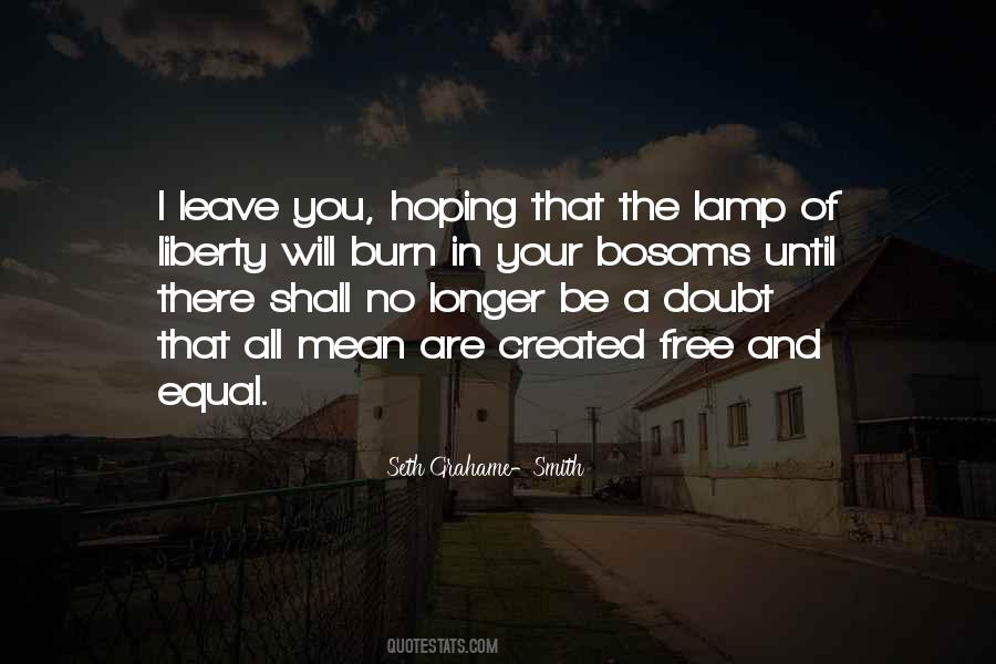 Leave Them Free Quotes #1879555