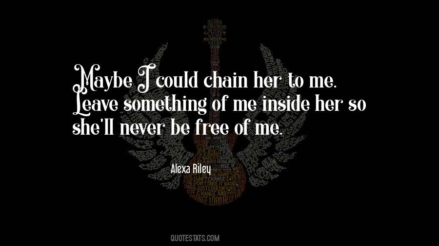 Leave Them Free Quotes #250719