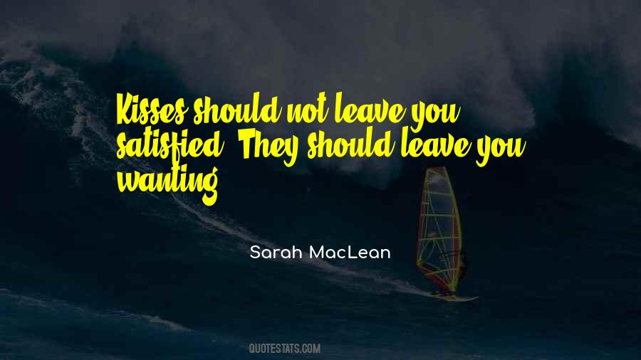 Leave Them Wanting More Quotes #1133374