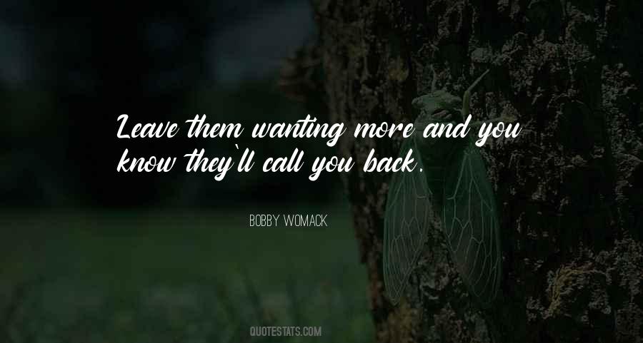 Leave Them Wanting More Quotes #596159