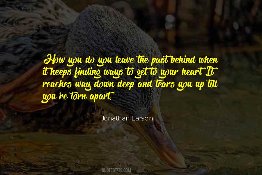 Leave You Behind Quotes #164365