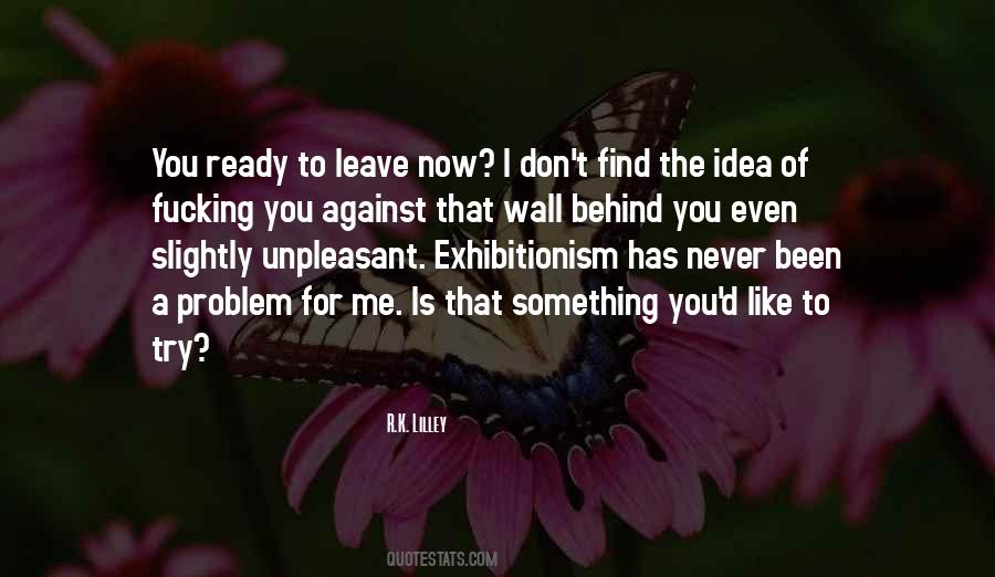 Leave You Behind Quotes #197660