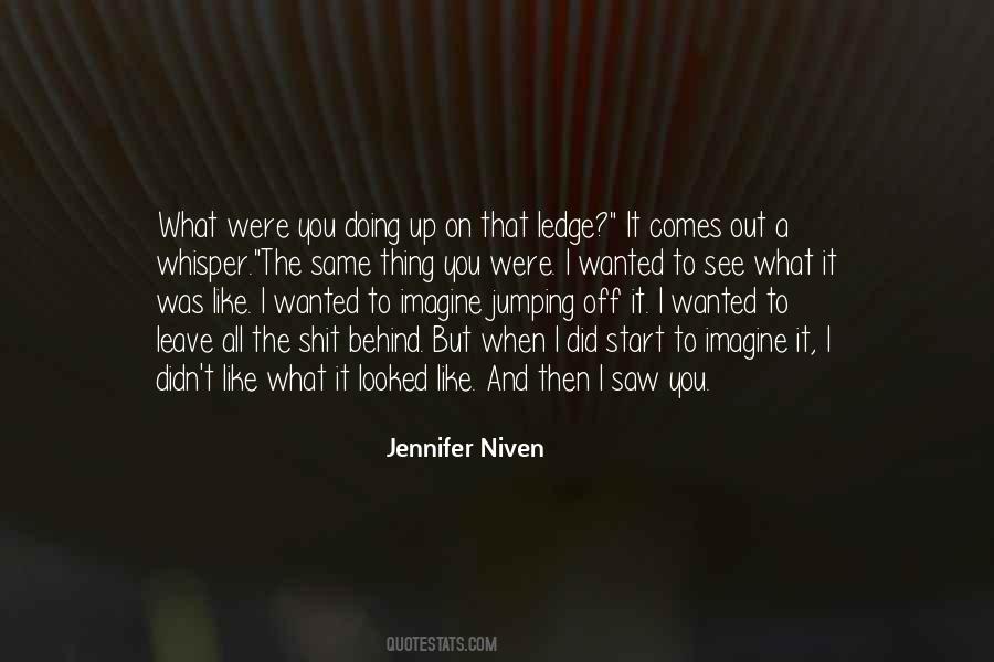 Leave You Behind Quotes #299590