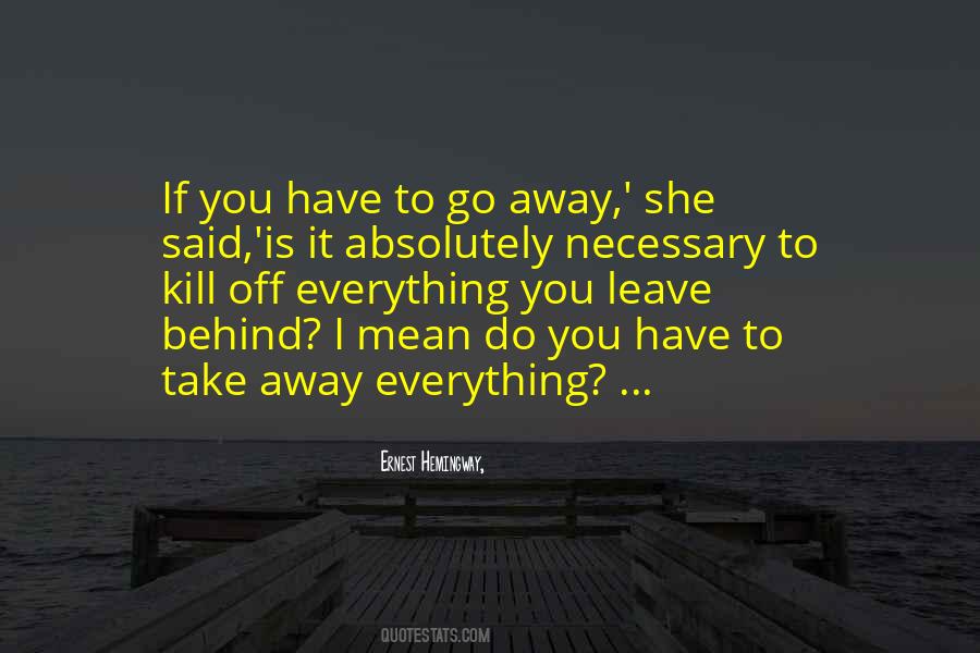 Leave You Behind Quotes #335603