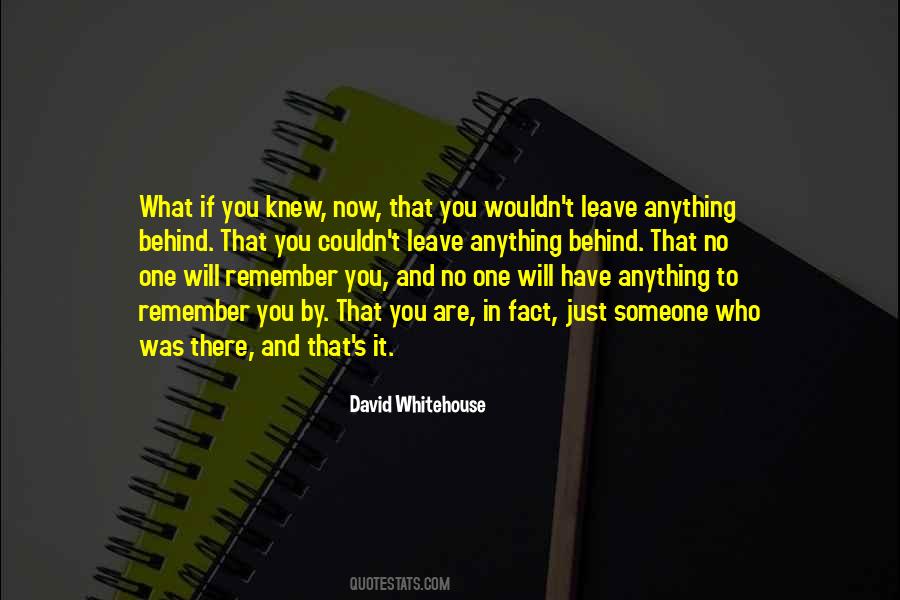 Leave You Behind Quotes #345063