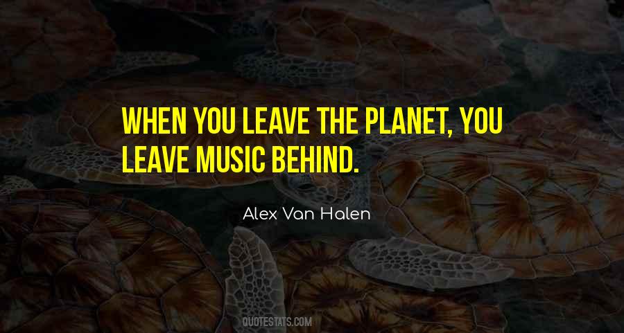 Leave You Behind Quotes #4949