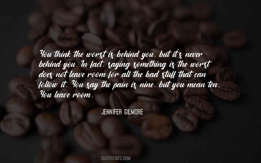 Leave You Behind Quotes #50670